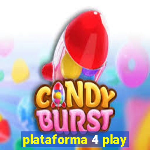 plataforma 4 play